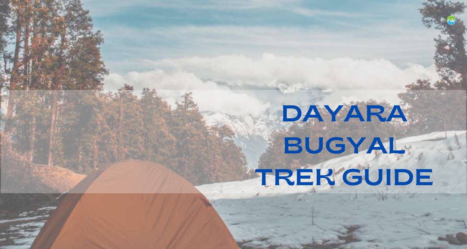 Dayara Bugyal Tour Package – Trekking in Uttarakhand